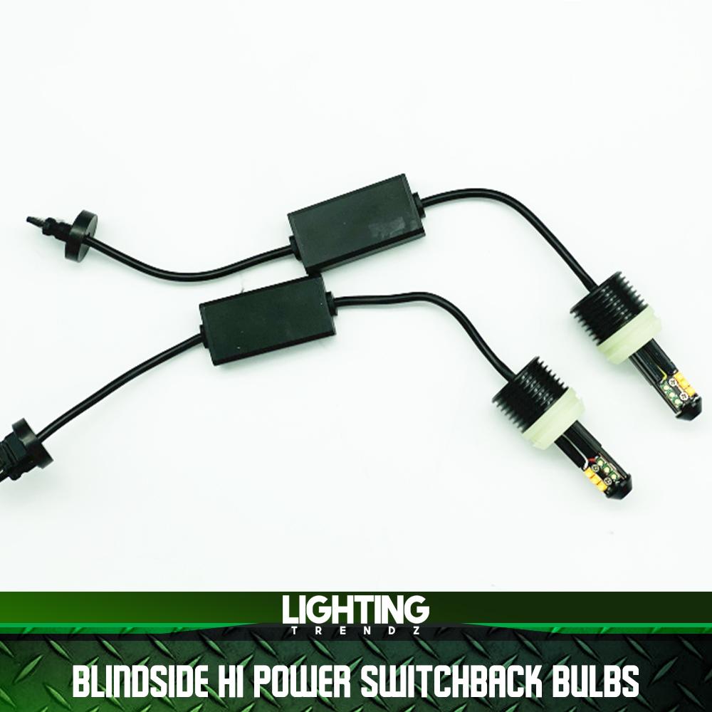 BLINDSIDE | Hi-Power Switchback Bulbs